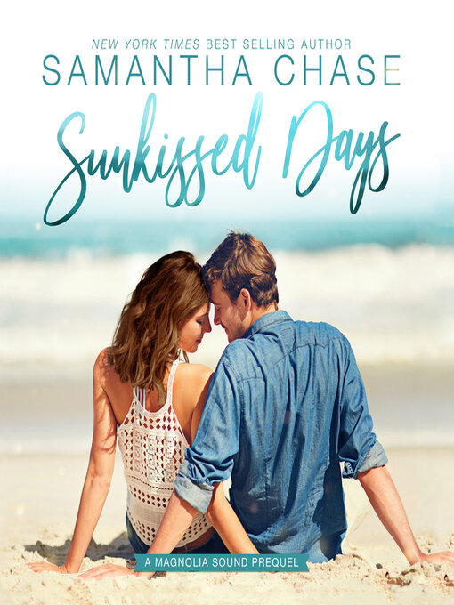 Title details for Sunkissed Days by Samantha Chase - Available